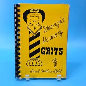 Vintage 1980 Georgia Harmony Grits Sweet Adeline Style!‎ Spiral Bound Cookbook